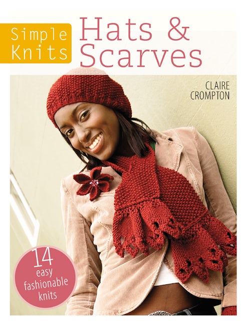 Book cover image for Simple Knits Hats & Scarves ISBN: 9781446303054