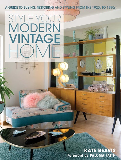 Book cover image for Style Your Modern Vintage Home ISBN: 9781446303450