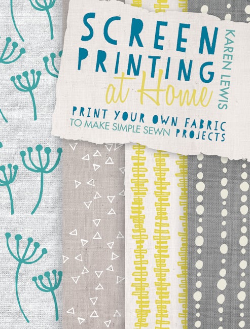 Book cover image for Screen Printing at Home ISBN: 9781446304099