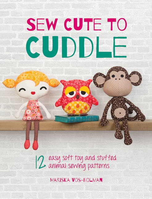 Book cover image for Sew Cute to Cuddle ISBN: 9781446304860