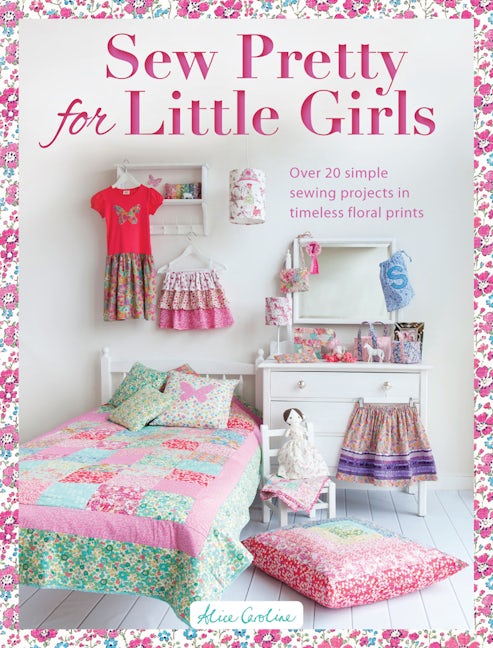 Book cover image for Sew Pretty for Little Girls ISBN: 9781446304969