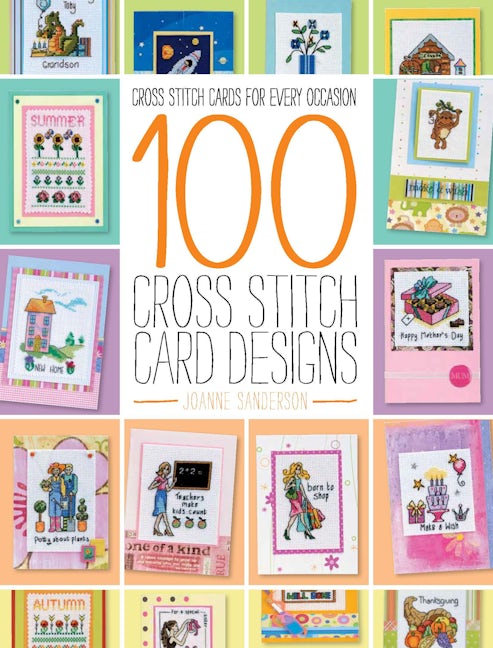 Book cover image for 100 Cross Stitch Card Designs ISBN: 9781446304976
