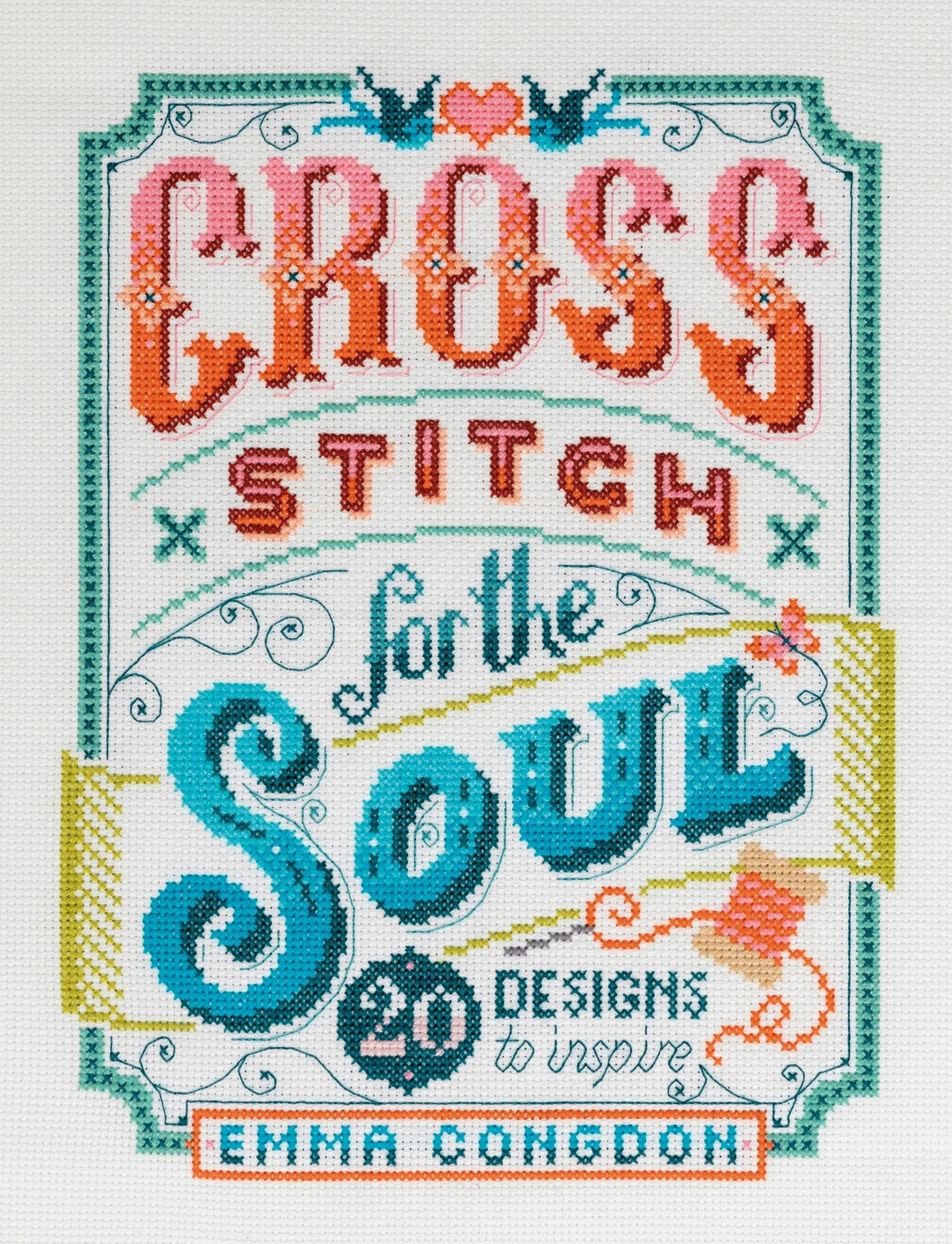 Cross Stitch For The Soul