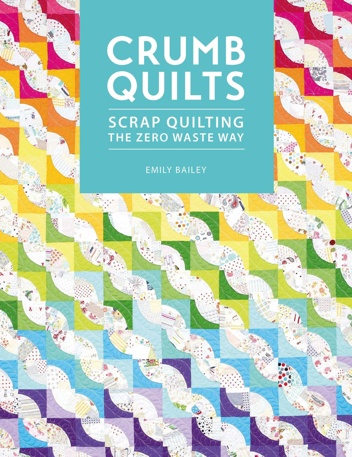 Book cover image for Crumb Quilts ISBN: 9781446308707
