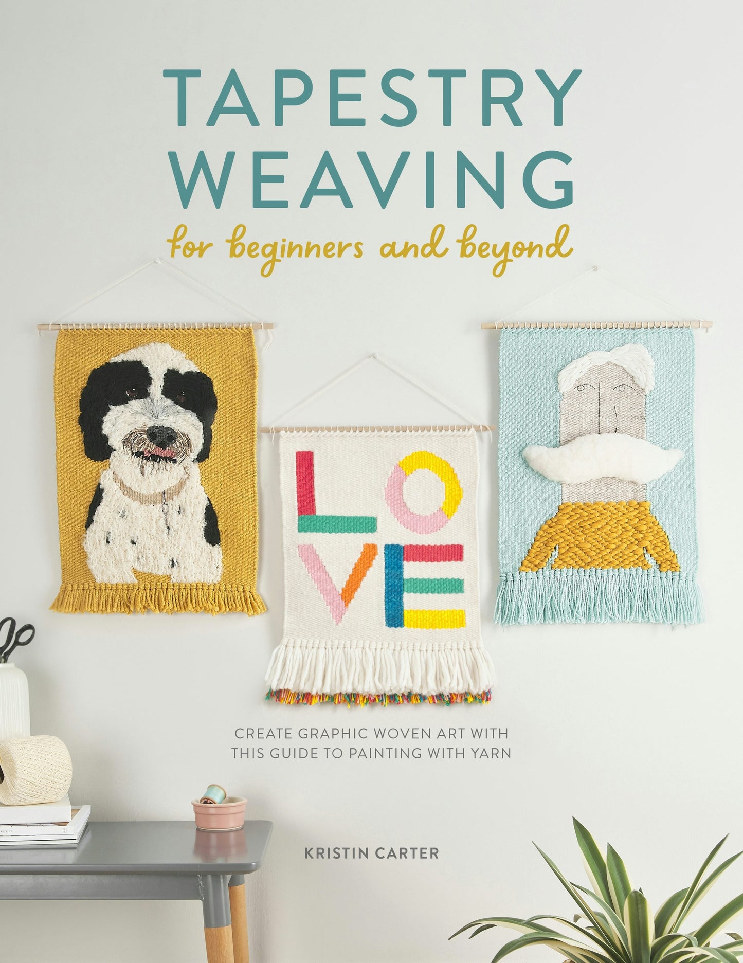 Book cover image for Tapestry Weaving For Beginners And Beyond ISBN: 9781446308943