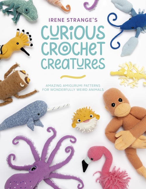 Book cover image for Irene Strange's Curious Crochet Creatures ISBN: 9781446309018