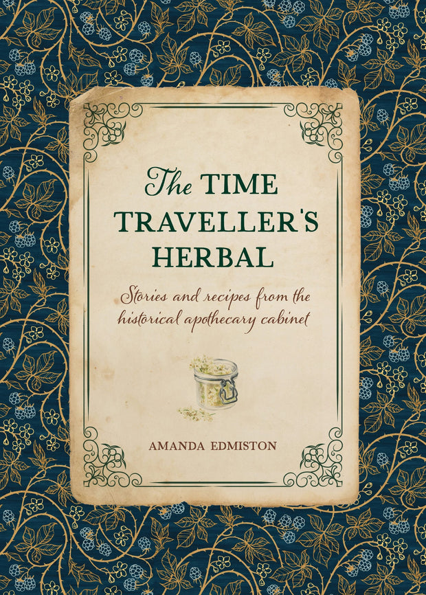 Cover image for The Time Traveller's Herbal, isbn: 9781446309735