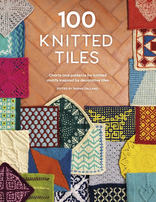 Book cover image for 100 Knitted Tiles ISBN: 9781446310205