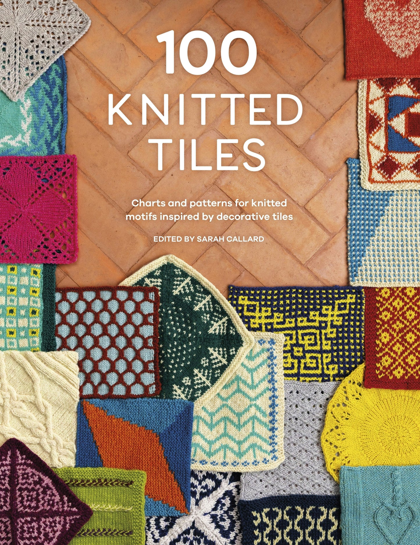Book cover image for 100 Knitted Tiles ISBN: 9781446310212