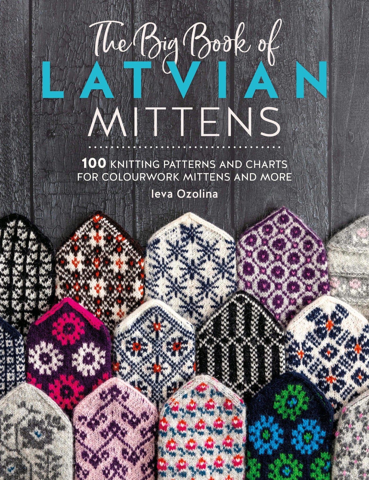 Book cover image for The Big Book of Latvian Mittens ISBN: 9781446312674