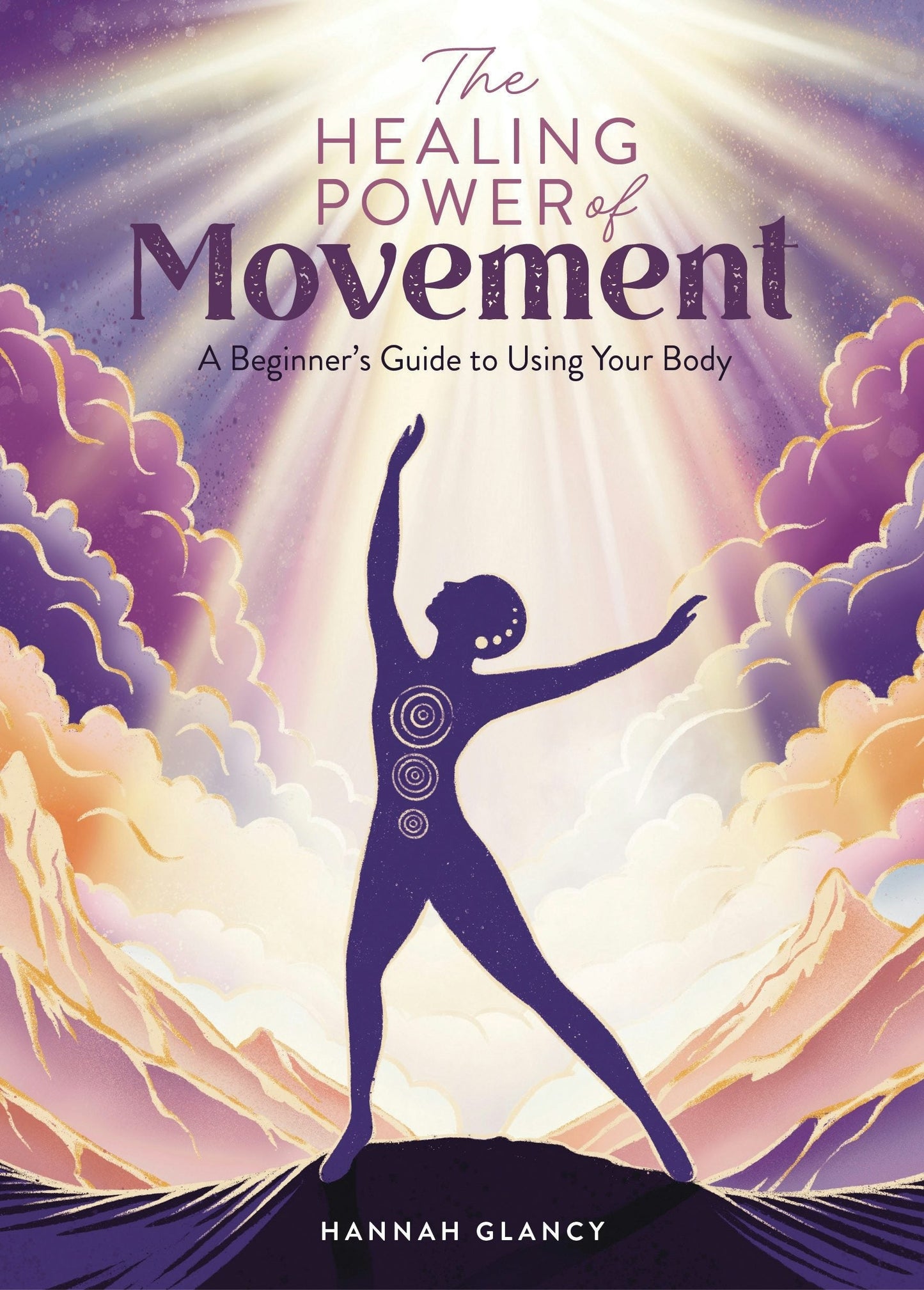 Book cover image for The Healing Power of Movement ISBN: 9781446313350