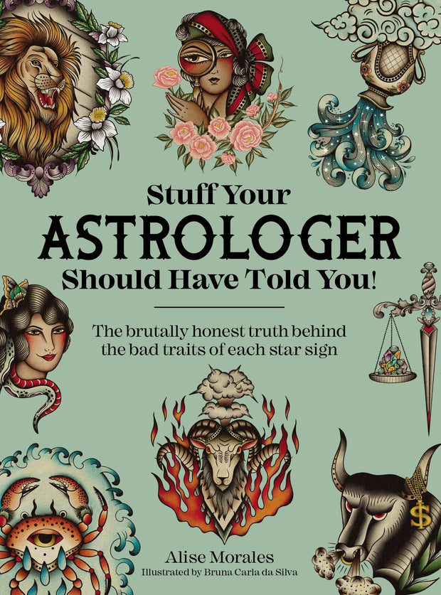 Cover image for Stuff Your Astrologer Should Have Told You, isbn: 9781446313435