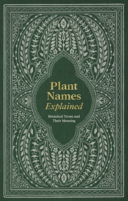 Book cover image for Plant Names Explained ISBN: 9781446313510