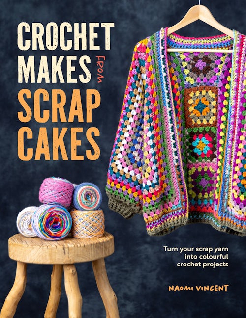 Book cover image for Crochet Makes From Scrap Cakes ISBN: 9781446313626