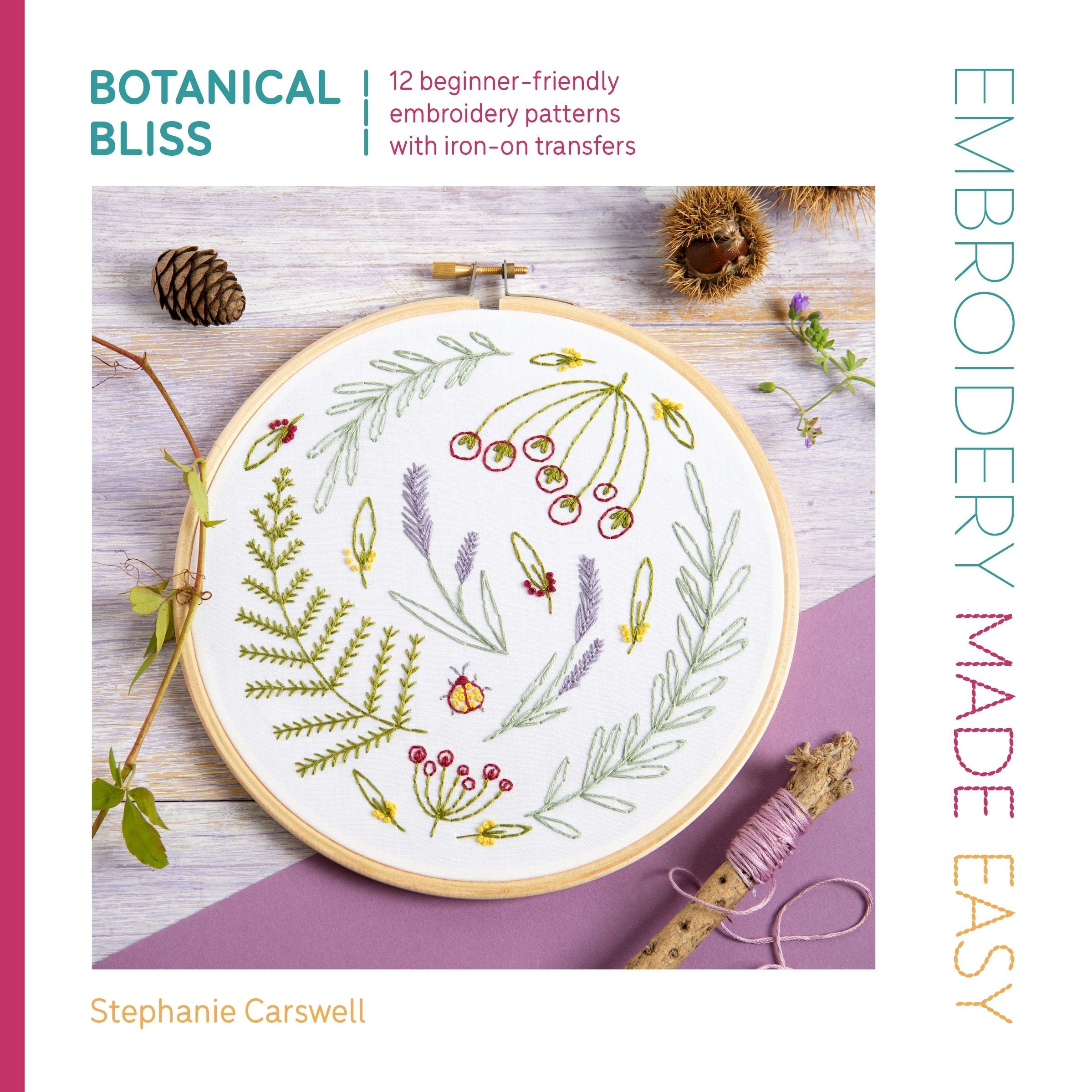 Book cover image for Embroidery Made Easy: Botanical Bliss ISBN: 9781446317587