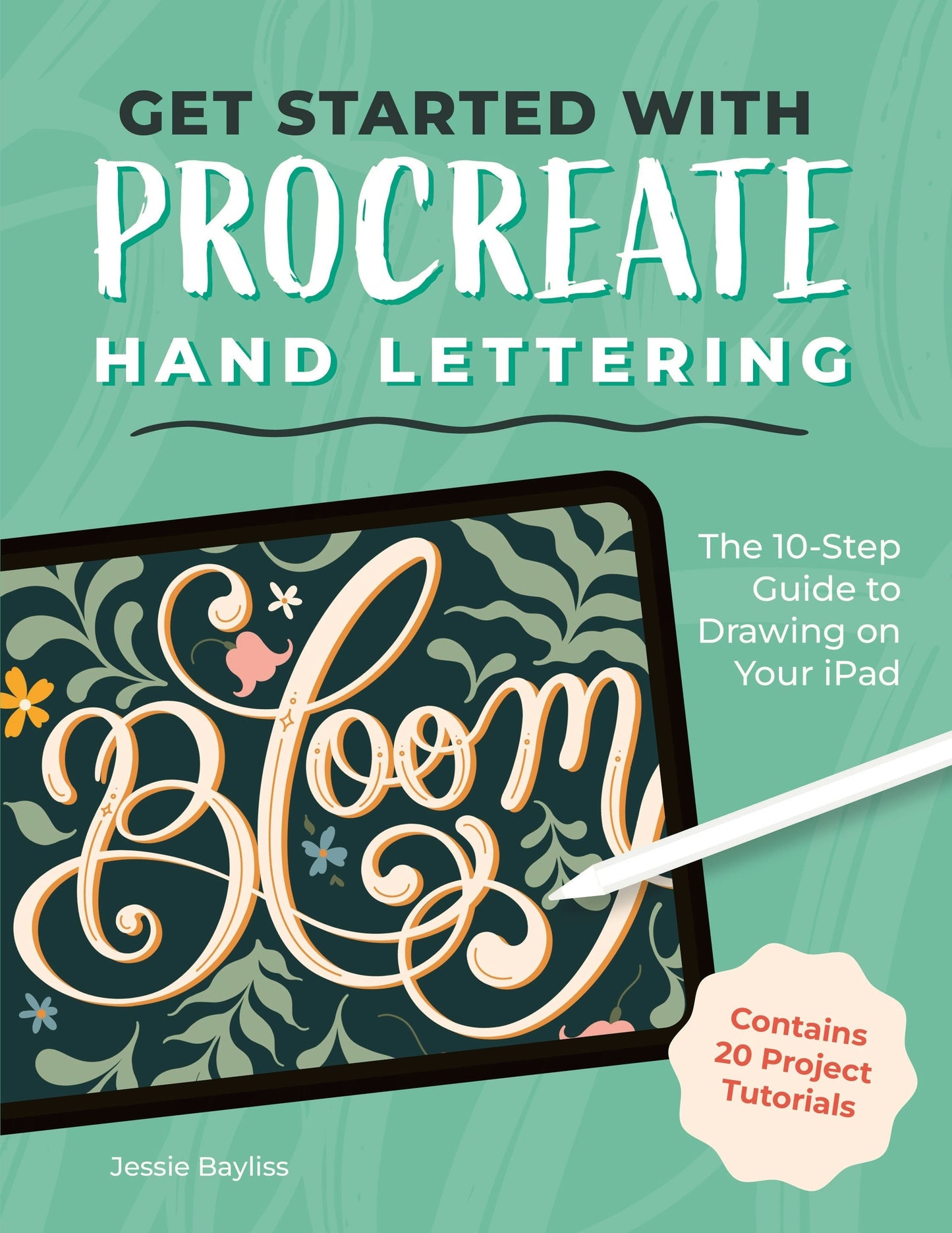 Book cover image for Get Started with Procreate Hand Lettering ISBN: 9781446317815