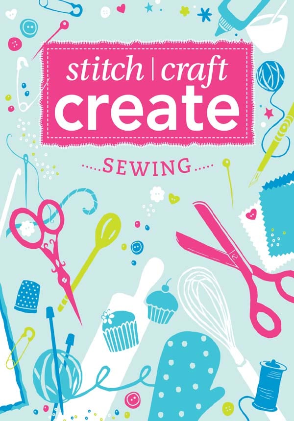 Book cover image for Stitch, Craft, Create: Sewing ISBN: 9781446359433
