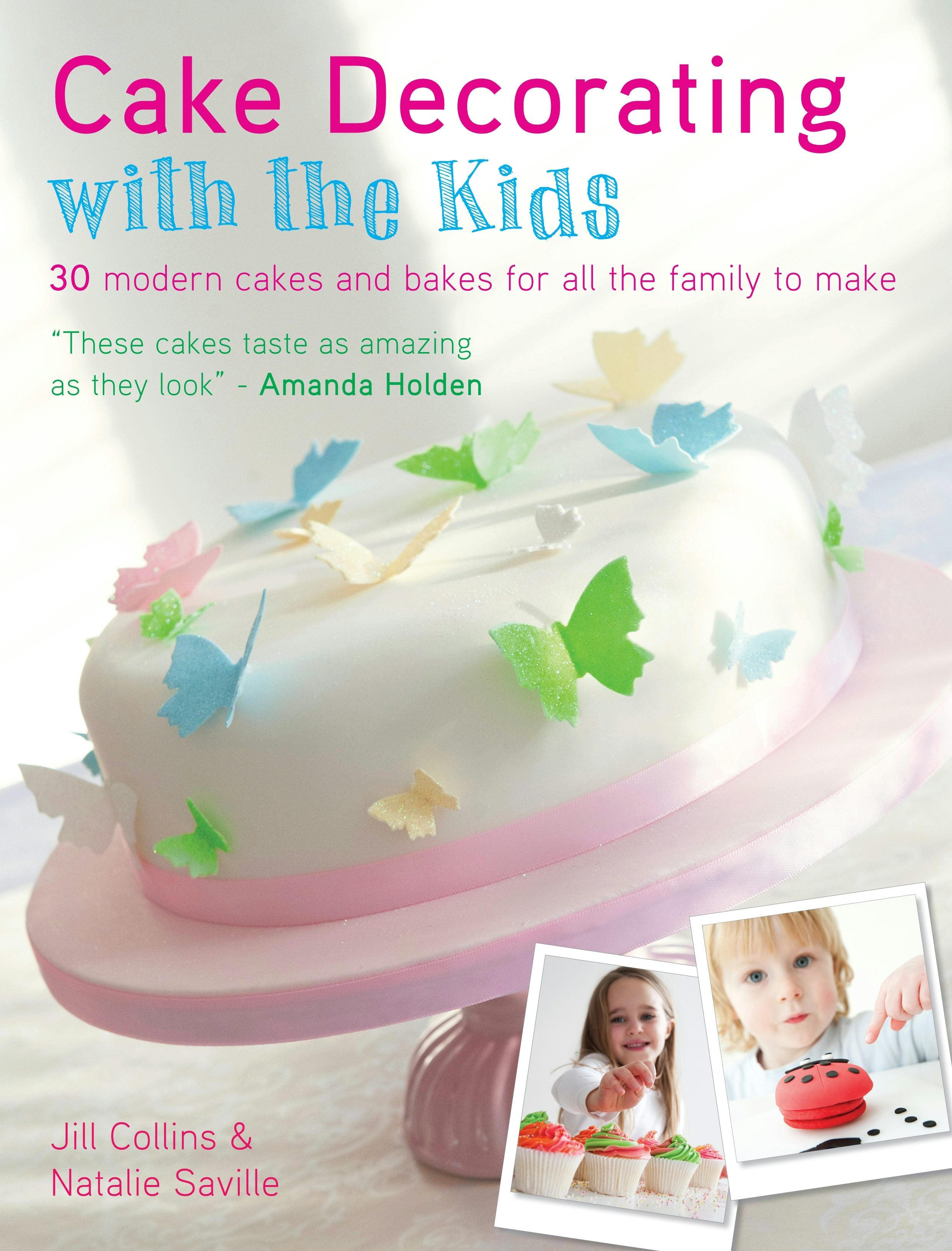 Book cover image for Cake Decorating With The Kids ISBN: 9781446360927