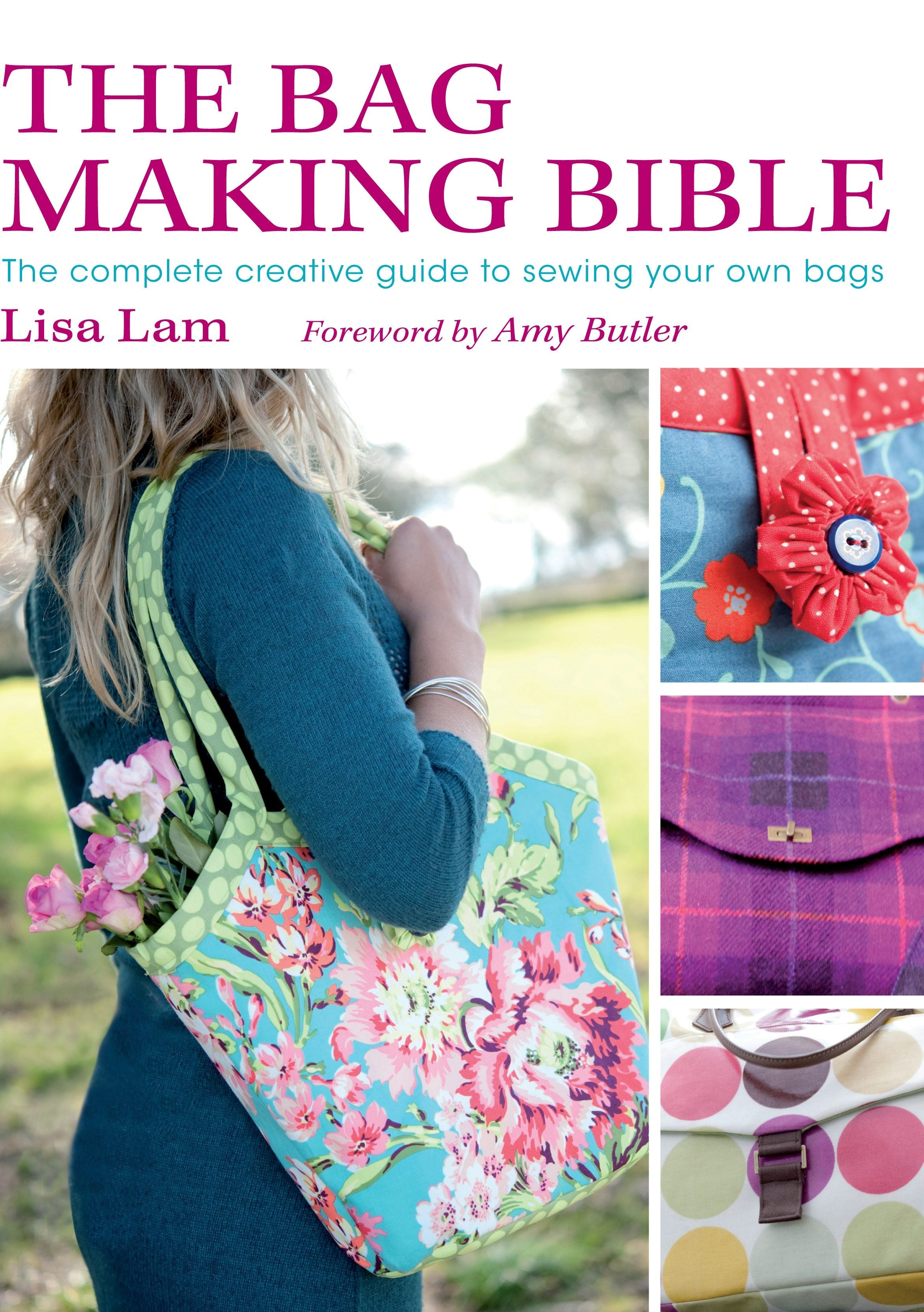 Book cover image for The Bag Making Bible ISBN: 9781446361504