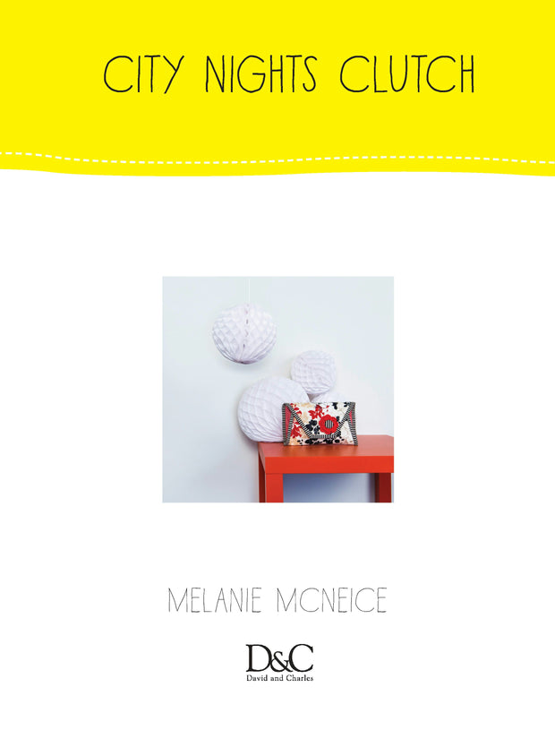 Cover image for Sew Cute to Carry - City Nights Clutch, isbn: 9781446364178