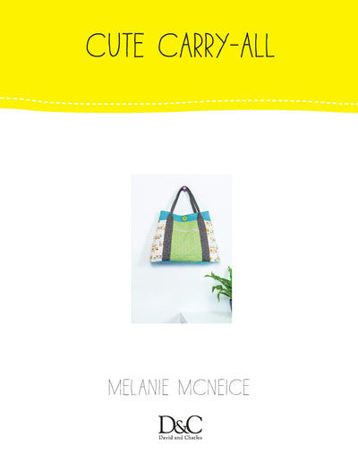 Cover image for Sew Cute to Carry - Cute Carry-All, isbn: 9781446364185