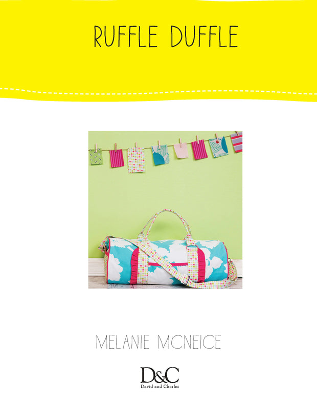 Cover image for Sew Cute to Carry - Ruffle Duffle, isbn: 9781446368398