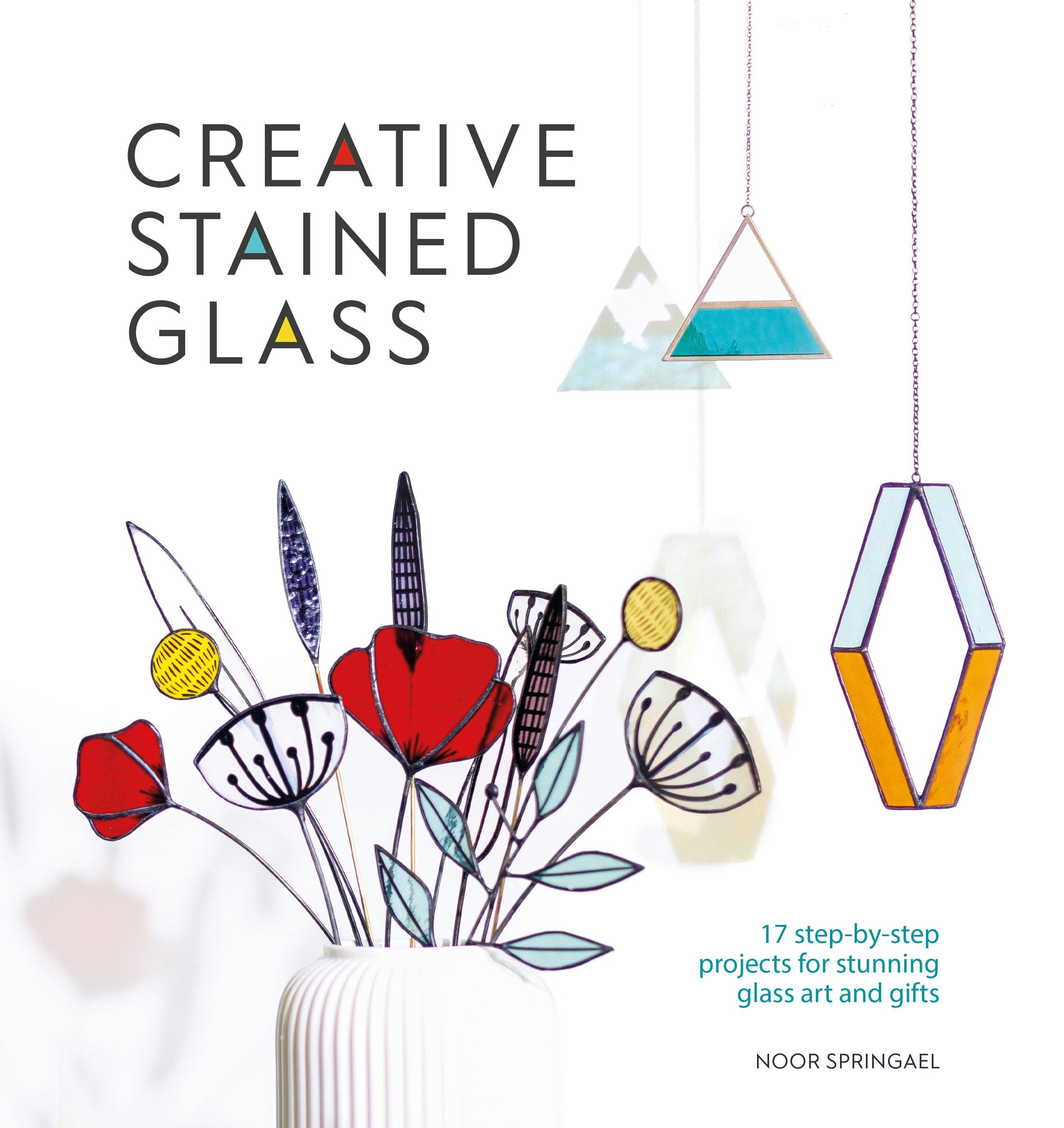 Book cover image for Creative Stained Glass ISBN: 9781446381984