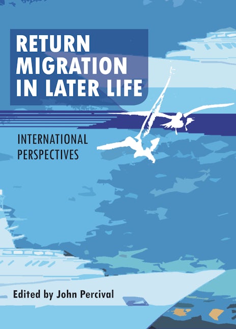 Book cover image for Return Migration in Later Life ISBN: 9781447301226