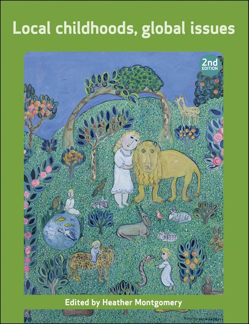 Book cover image for Local Childhoods, Global Issues ISBN: 9781447305835