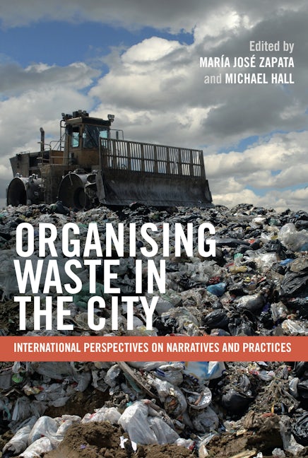 Book cover image for Organising Waste in the City ISBN: 9781447306375