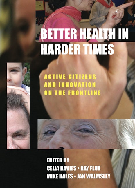 Book cover image for Better Health in Harder Times ISBN: 9781447306931