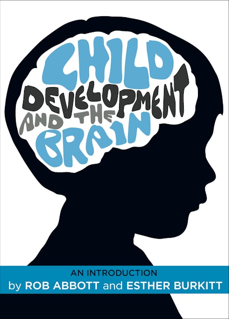 Book cover image for Child Development and the Brain ISBN: 9781447307044