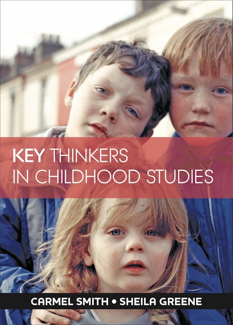 Book cover image for Key Thinkers in Childhood Studies ISBN: 9781447308065