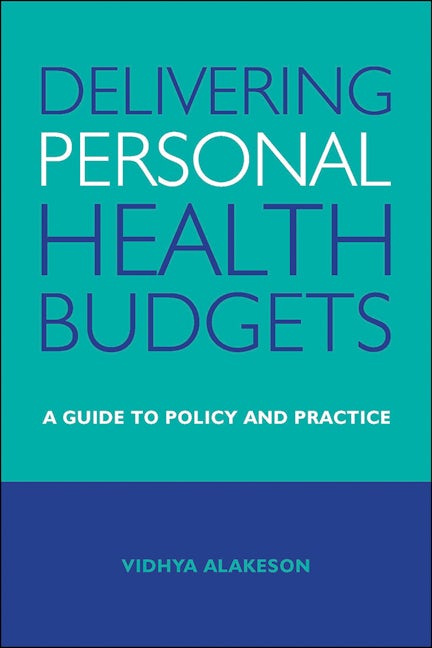 Book cover image for Delivering Personal Health Budgets ISBN: 9781447308539