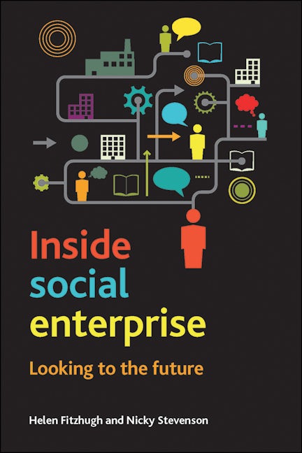 Book cover image for Inside Social Enterprise ISBN: 9781447310358