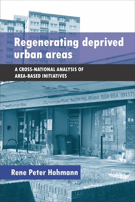 Book cover image for Regenerating Deprived Urban Areas ISBN: 9781447310785