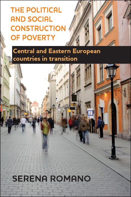 Book cover image for The Political and Social Construction of Poverty ISBN: 9781447312710