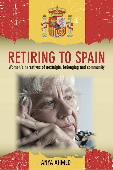 Book cover image for Retiring to Spain ISBN: 9781447313304