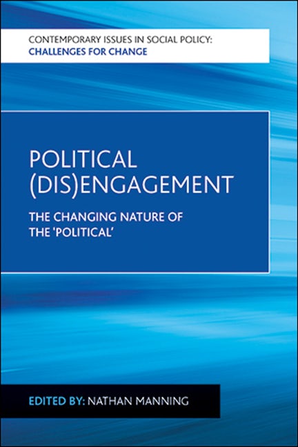 Book cover image for Political (Dis)Engagement ISBN: 9781447317029