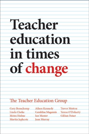 Book cover image for Teacher Education in Times of Change ISBN: 9781447318545