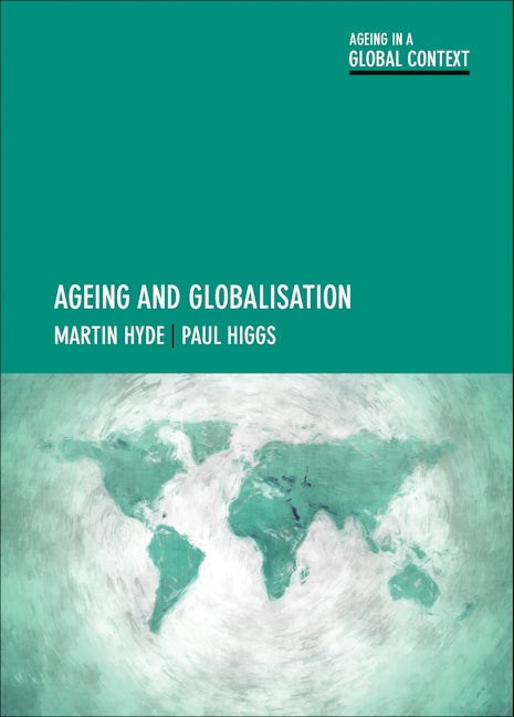 Book cover image for Ageing and Globalisation ISBN: 9781447322306