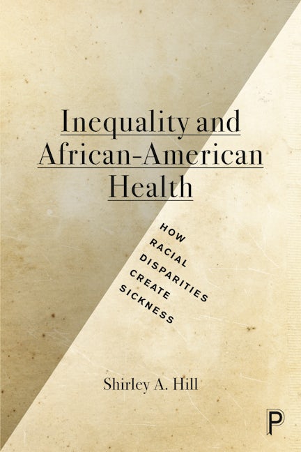 Book cover image for Inequality and African-American Health ISBN: 9781447322818