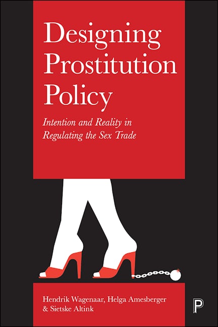 Book cover image for Designing Prostitution Policy ISBN: 9781447324249