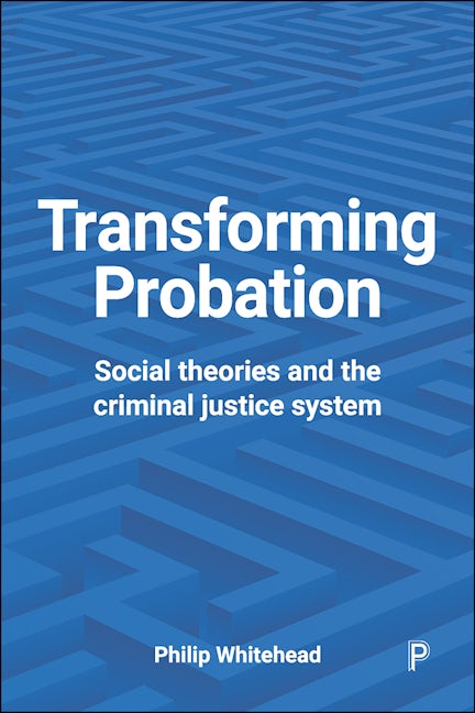Book cover image for Transforming Probation ISBN: 9781447327653