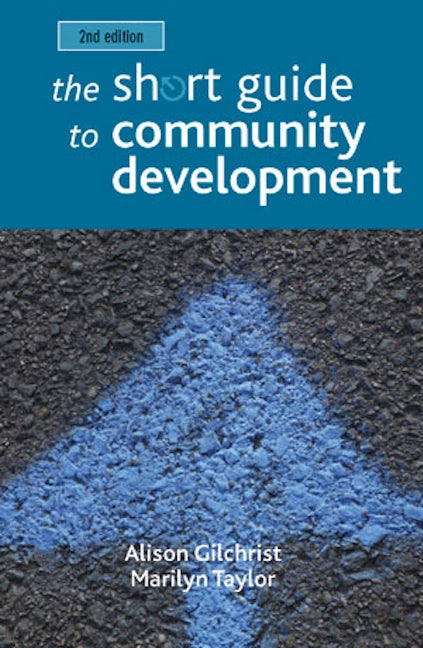 Book cover image for The Short Guide to Community Development ISBN: 9781447327837