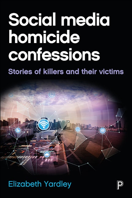 Book cover image for Social Media Homicide Confessions ISBN: 9781447328018
