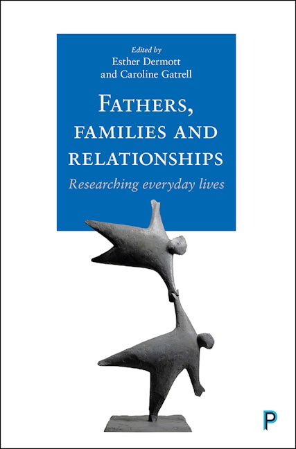 Book cover image for Fathers, Families and Relationships ISBN: 9781447331506