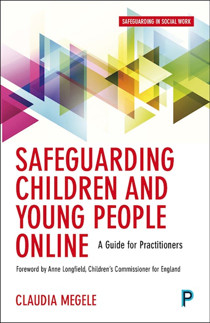 Book cover image for Safeguarding Children and Young People Online ISBN: 9781447331827