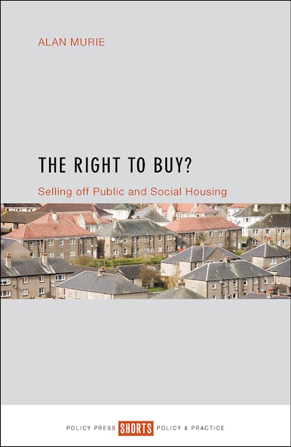 Book cover image for The Right to Buy? ISBN: 9781447332077