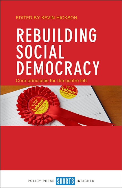 Book cover image for Rebuilding Social Democracy ISBN: 9781447333173
